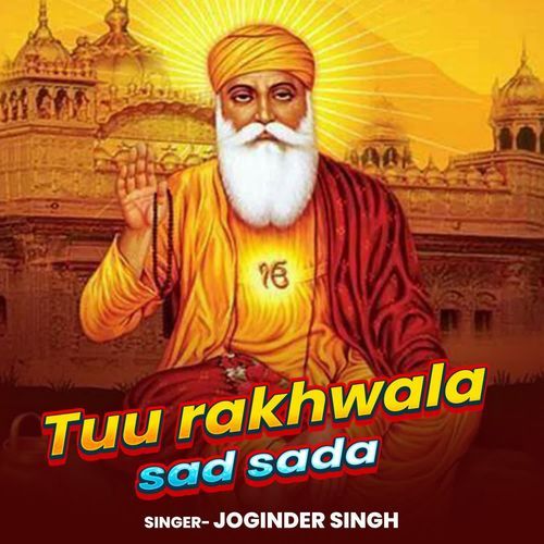 Tuu Rakhwala Sad Sada