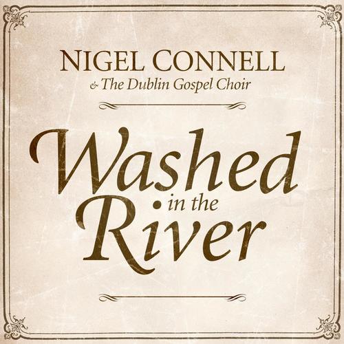 Washed in the River (feat. the Dublin Gospel Choir)