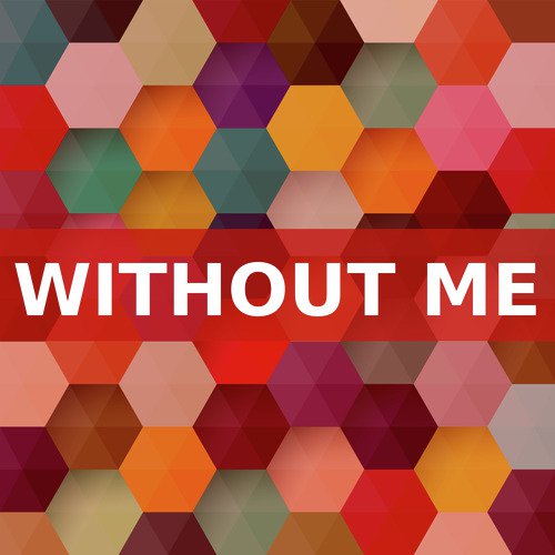 Without Me (Instrumental Versions)_poster_image