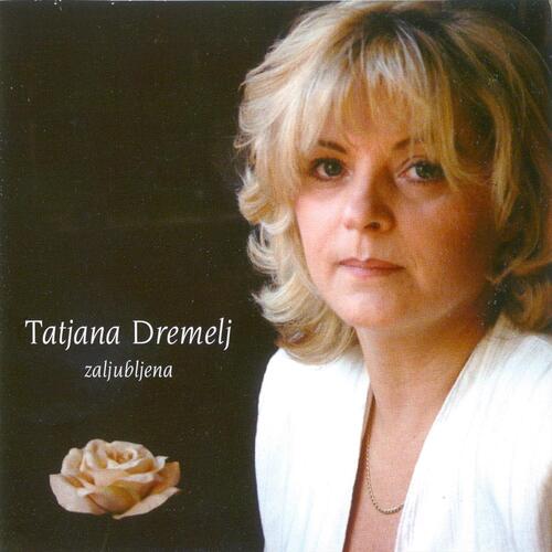 Zaljubljena - Tatjana Dremelj