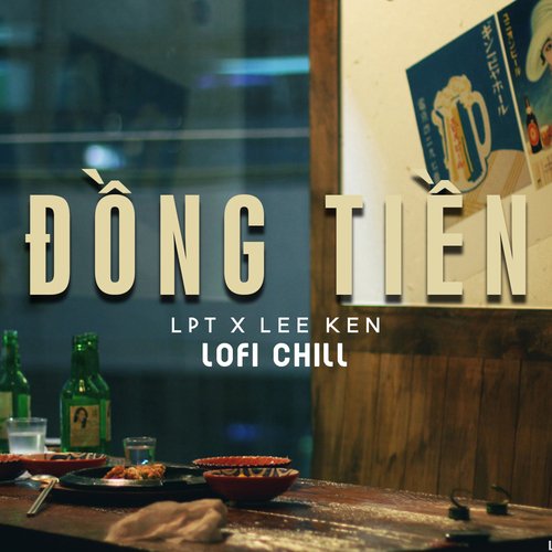 Đồng Tiền (Lofi Version)