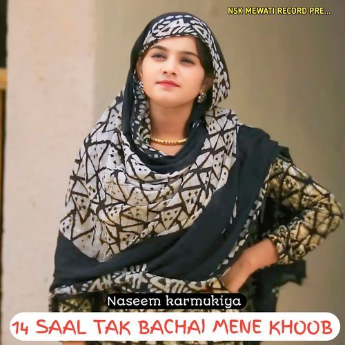 14 SAAL TAK BACHAI MENE KHOOB