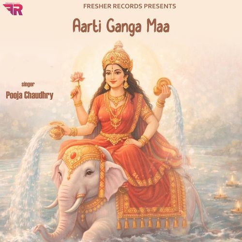 Aarti Ganga Maa