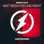 Ain't Been Feeling Right