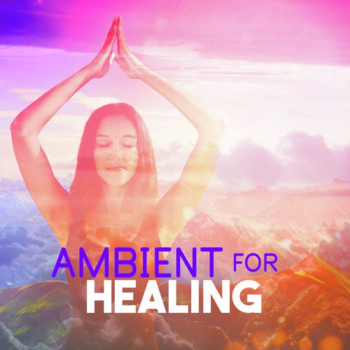 Ambient for Healing_poster_image