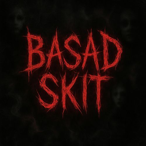 Basad Skit