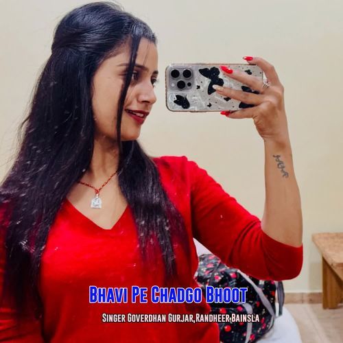 Bhavi Pe Chadgo Bhoot