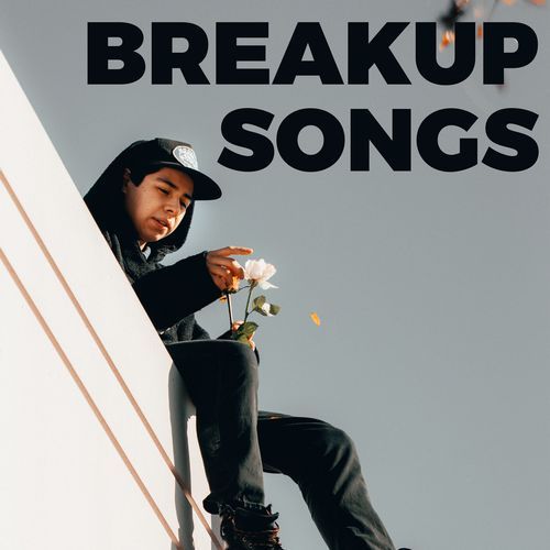 Breakup songs