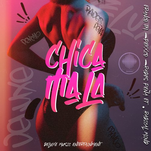 Chica Mala cover art