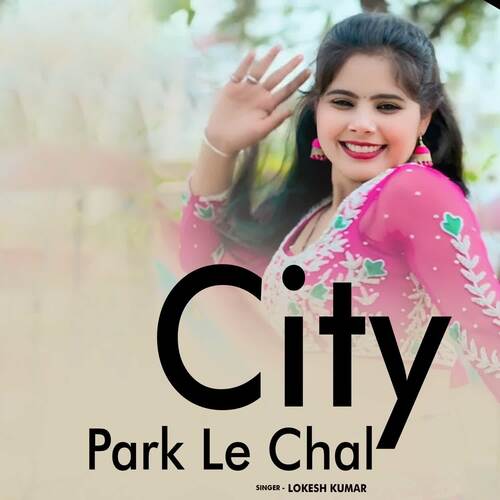 City Park Le Chal