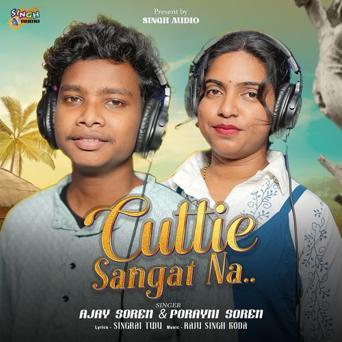 Cuttie  Sangat Na