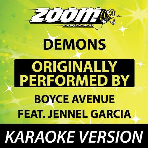 Demons (Originally By Boyce Avenue feat. Jennel Garcia) [No Backing Vocals] {Karaoke Version}