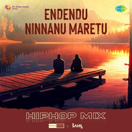 Endendu Ninnanu Maretu - HipHop Mix