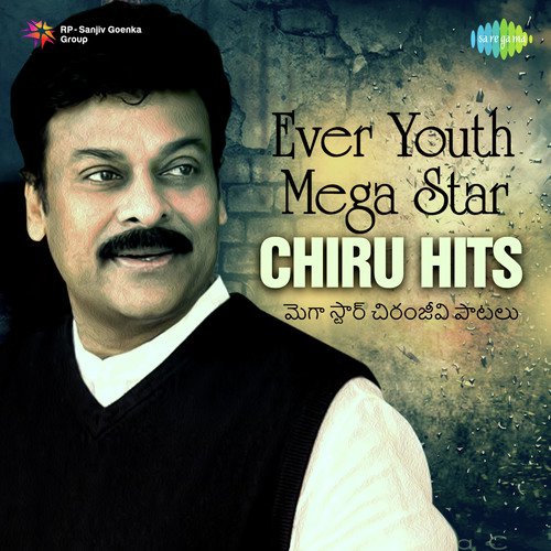 Ever Youth Mega Star - Chiru Hits