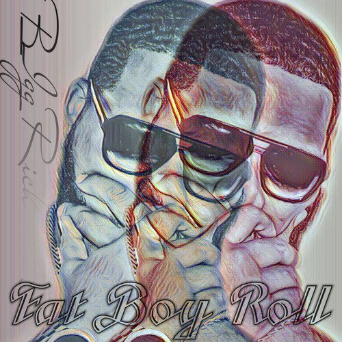 Fat Boy Roll