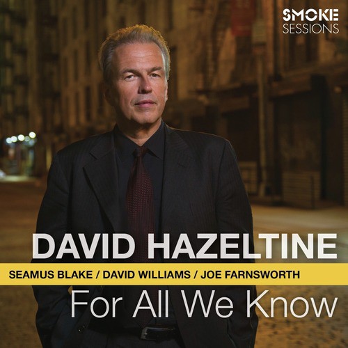 For All We Know (feat. Seamus Blake, David Williams &amp; Joe Farnsworth)_poster_image