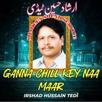 Ganna Chill Key Naa Maar