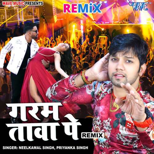 Garam Tawa Pe - Remix