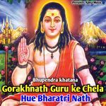 Gorakhnath Guru Ke Chela Hue Bharatri Nath