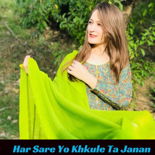 Har Sare Yo Khkule Ta Janan