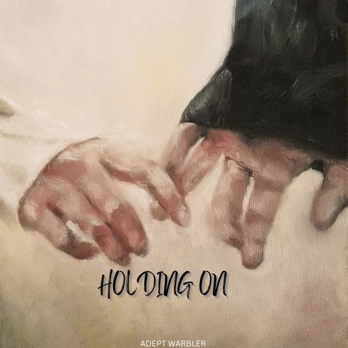 Holding On