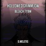 Hollowed Grimmjow (From 'Bleach TYBW') (Extended Version)