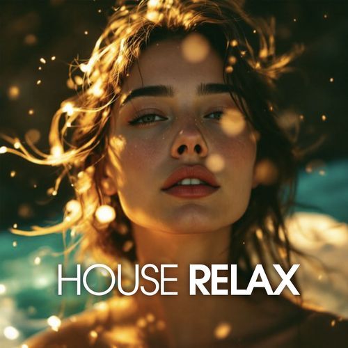 House Relax 2026 (Deep and Chill Mix)