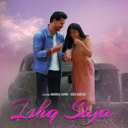 Ishq Saja-R1onWxl6YR4