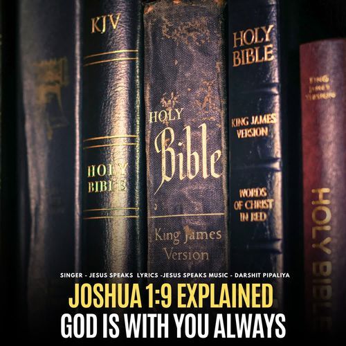 Joshua 1-9 Explained God Is With You Always