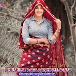 KHUSHI ME AAGA AANKH ME AANSU