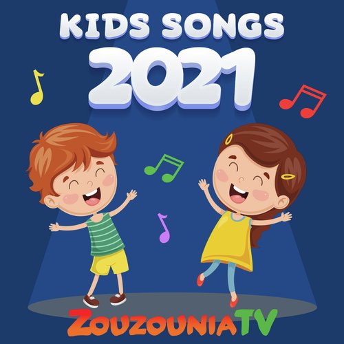 Kids Songs 2021