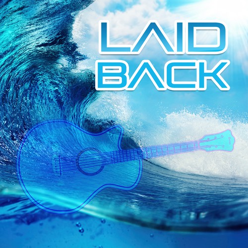 Laid Back – Ocean Waves with Ultimate Guitar Music to Summer Chill Out & Relax, Stress Relief & Well Being, 7 Chakras & Good Vibes