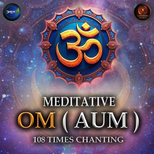 Meditative OM AUM 108 Times Chanting