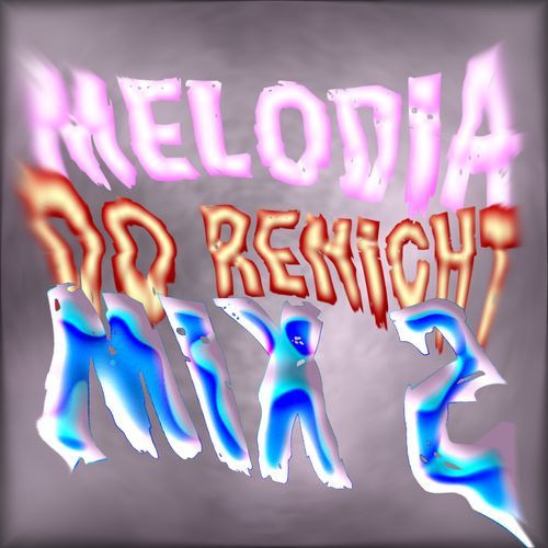 Melodia do Renicht Mix 2 (Super Slow) cover art