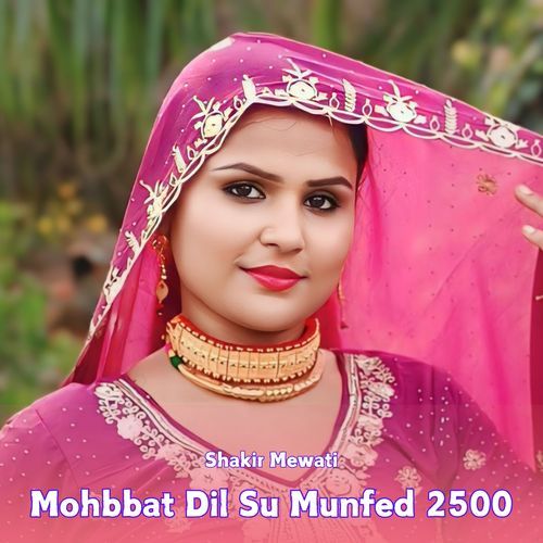 Mohbbat Dil Su Munfed 2500