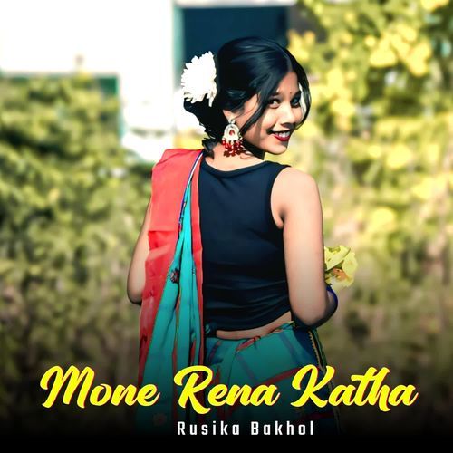 Mone Rena Katha