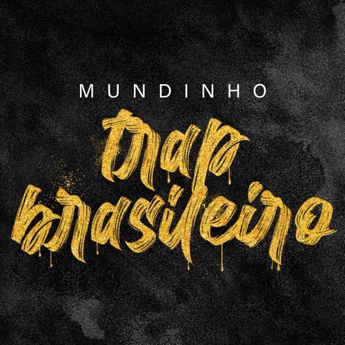 Mundinho trap brasileiro