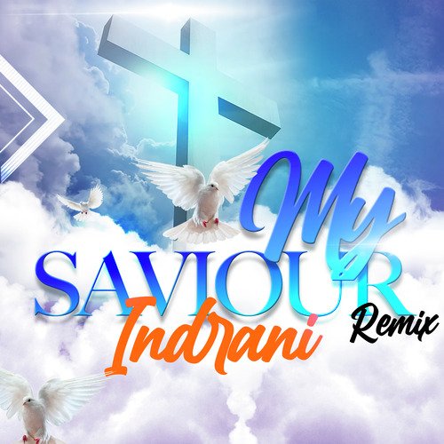 My Saviour (Remix)_poster_image