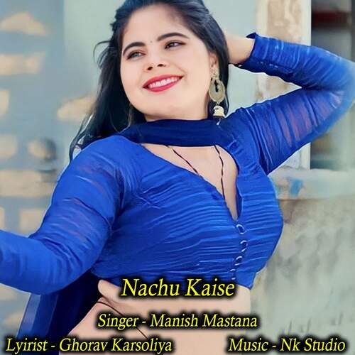 Nachu Kaise