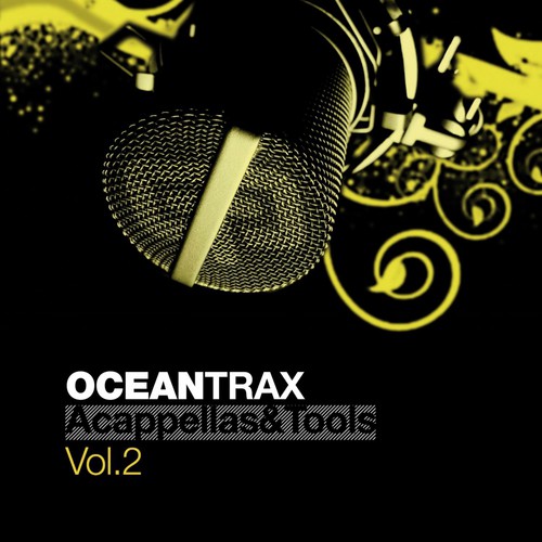 Oceantrax Acappellas & DJ Tools Vol.2