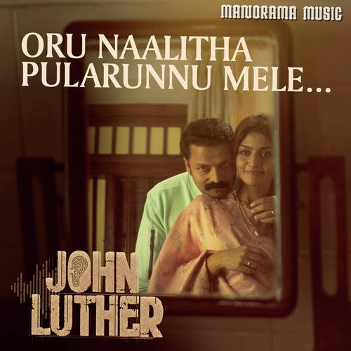 Oru Naalitha Pularunnu Mele (From "John Luther")