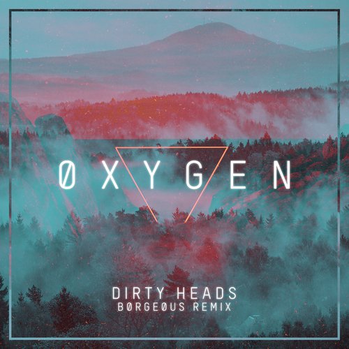 Oxygen (Borgeous Remix)_poster_image