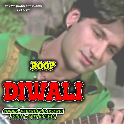 ROOP DIWALI