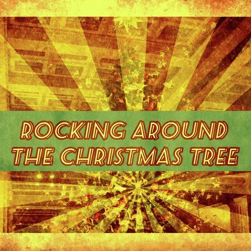 Rocking Around The Christmas Tree