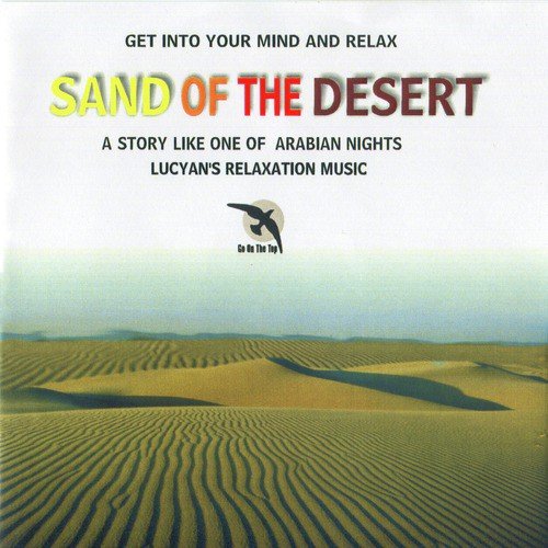 Sand of the Desert : A Story Like One of Arabian Nights