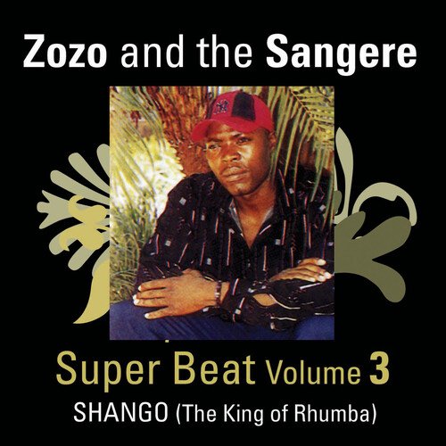 Shango: The King of Venda Rhumba, Vol. 3