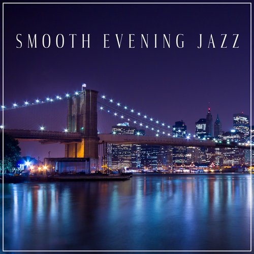 Smooth Evening Jazz