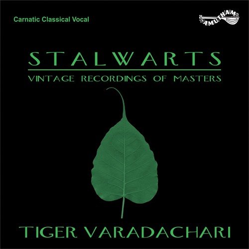 Stalwarts - Tiger Vardhachari