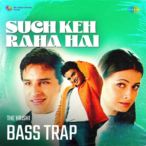 Such Keh Raha Hai Bass Trap