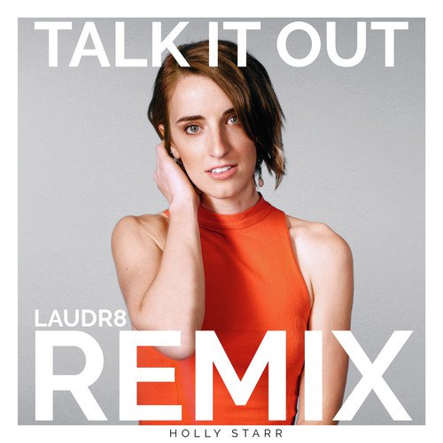 Talk It Out (Remix)